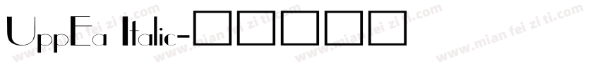 UppEa Italic字体转换